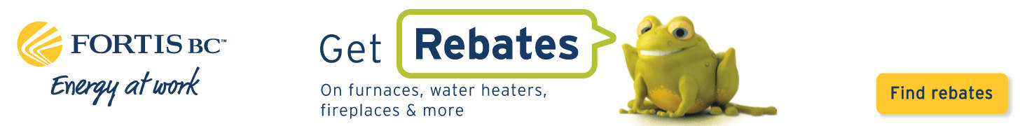 Save Money Energy With FortisBC Rebates Hillcrest Plumbing Save Money Energy With FortisBC Rebates Hillcrest Plumbing